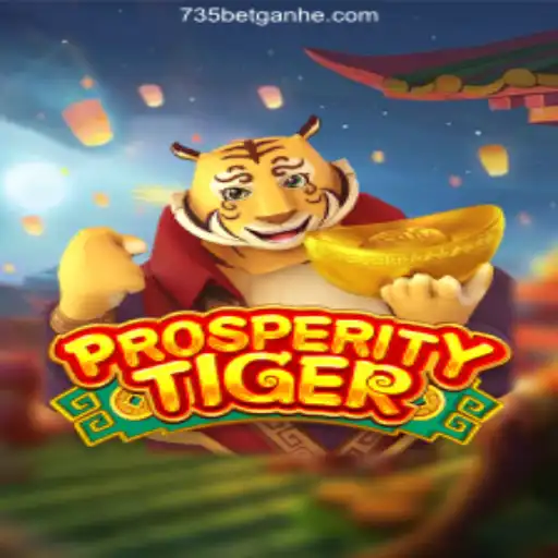 ProsperityTiger: A New Era in Online Gaming with 735bet 2026