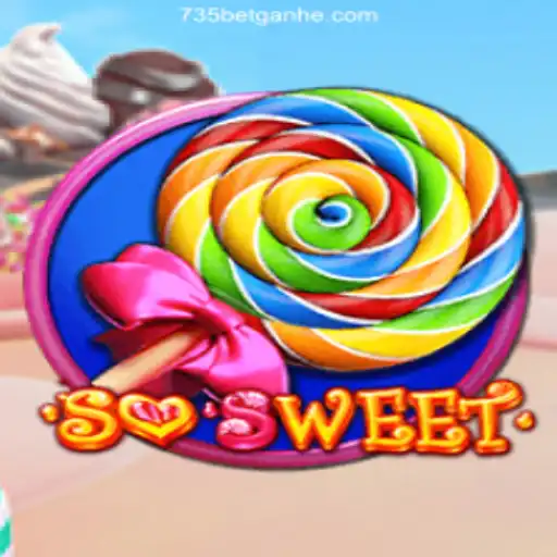 Discover 'SoSweet' - A Delightful Gaming Experience at 735bet 2026